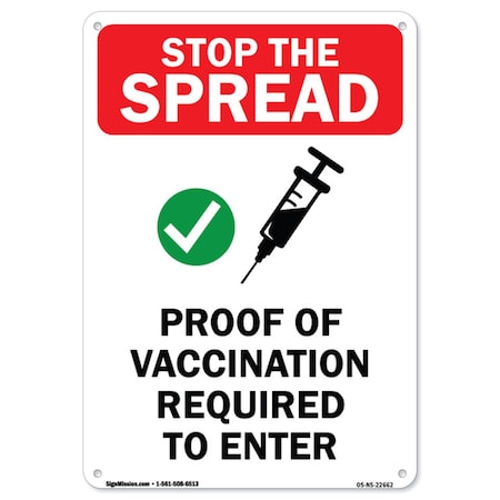 Signmission PSA Stop The Spread Proof of Vaccination Required to Enter 10in X 7in Rigid Plastic, NS-P-710-22662 OS-NS-P-710-22662